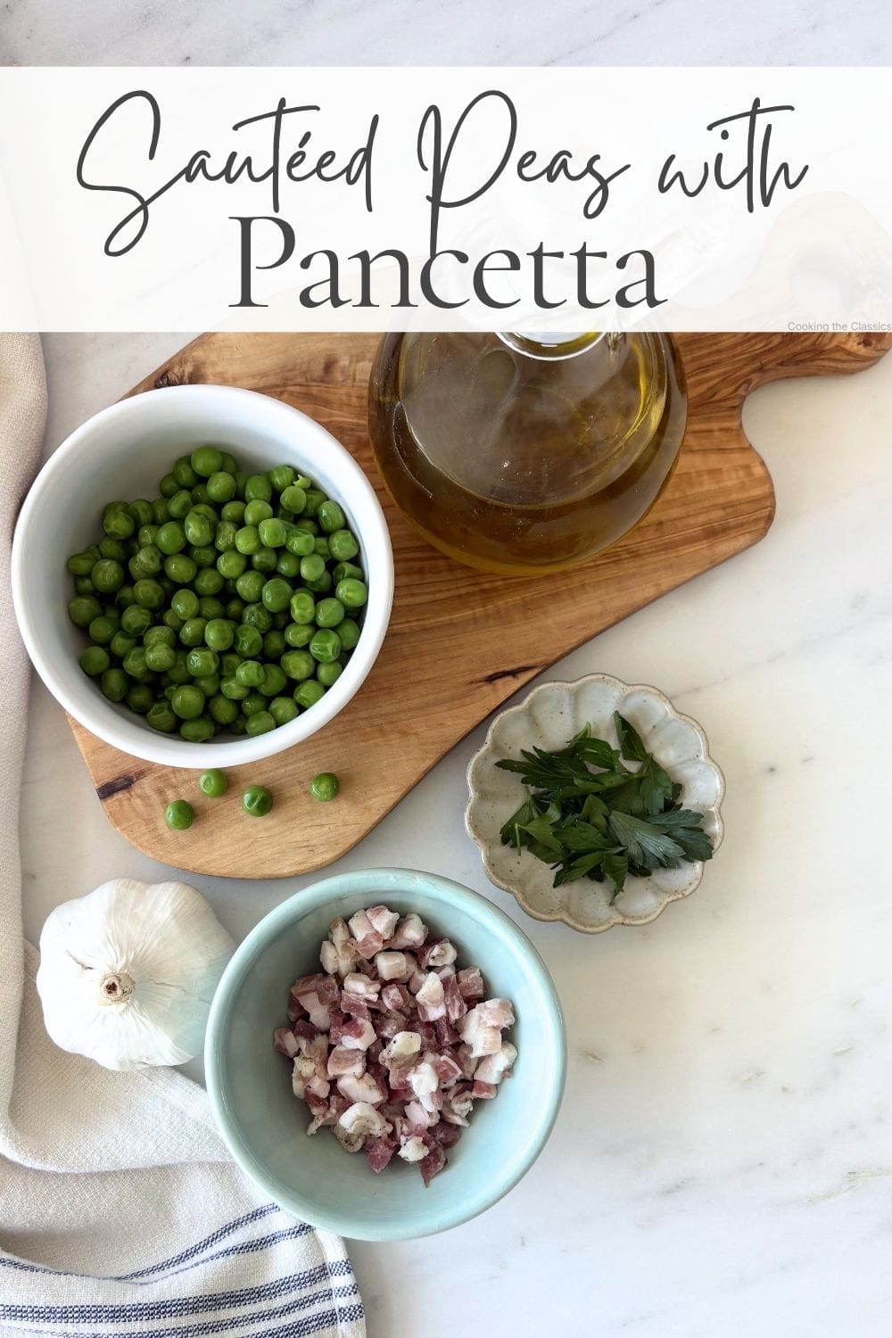 Ingredients for sautéed peas with pancetta including peas, pancetta, garlic, parsley, and olive oil on a marble surface.