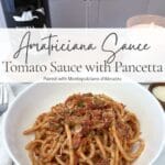 Pinterest graphic for Marcella Hazan's Amatriciana Sauce, a tomato sauce with pancetta paired with Montepulciano d'Abruzzo.