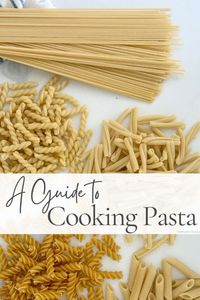 Dried spaghetti, fusilli, casarecce, and penne arranged on a white marble surface with the text "A Guide to Cooking Pasta."