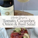 Pinterest graphic featuring Marcella Hazan's tomato, cucumber, onion, and basil salad paired with Vermentino wine.