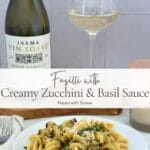 Pinterest graphic for Marcella Hazan's Fusilli with Creamy Zucchini and Basil Sauce paired with Soave wine, featuring the finished pasta alongside a bottle and glass of Soave.