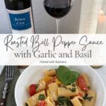 Bowl of rigatoni with red and yellow bell peppers, fresh basil, and Parmesan, served with Barbera wine. Text overlay reads “Roasted Pepper Sauce with Garlic and Basil.”